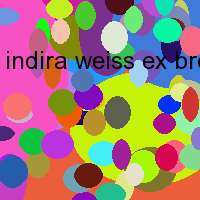 indira weiss ex brosis